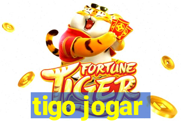 tigo jogar